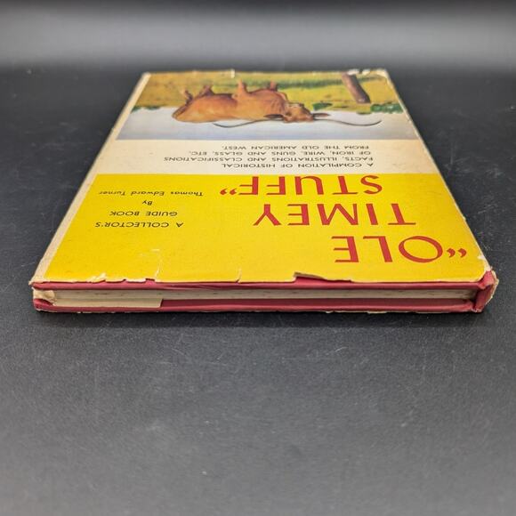 Ole Timey Stuff Book Thomas Edward Turner First Edition 1968 Collector Vintage - Picture 6 of 13